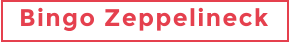 Bingo Zeppelineck